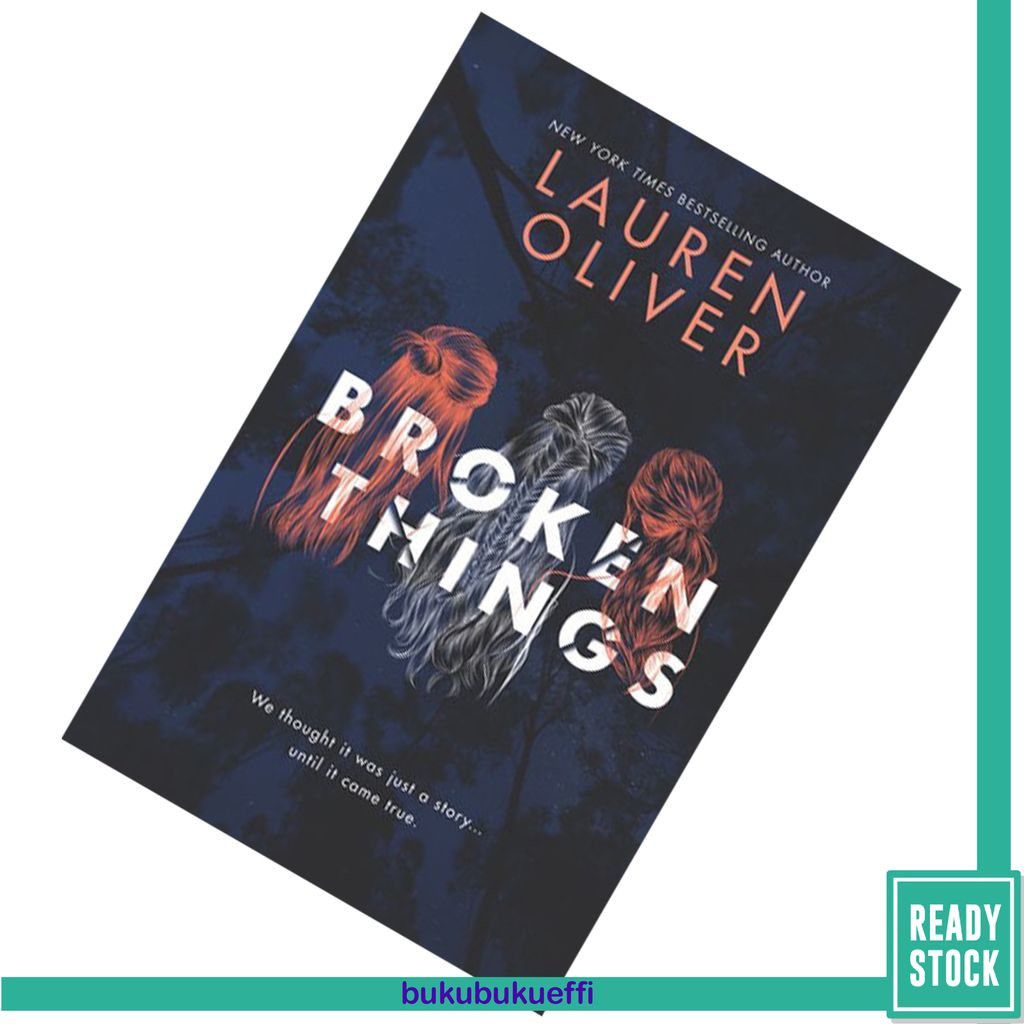 Broken Things by Lauren Oliver 9780062224132.jpg