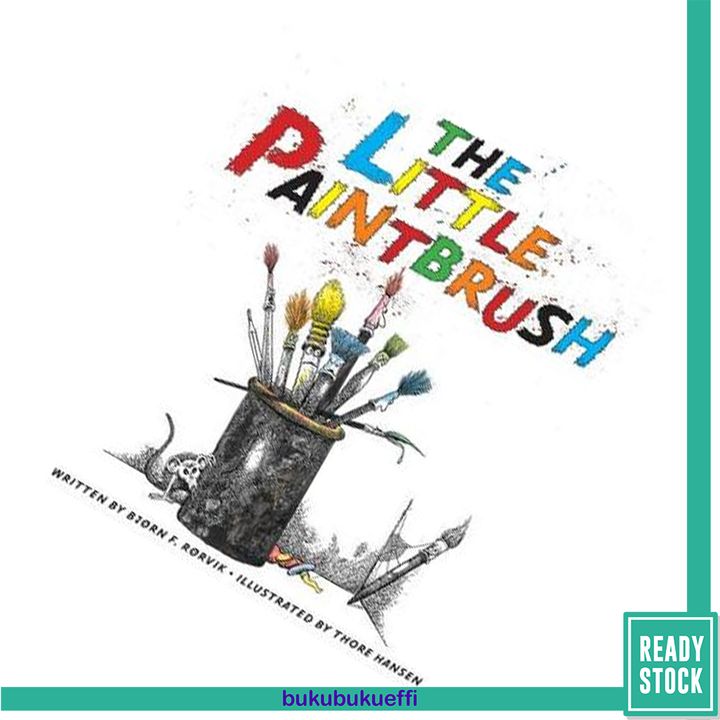 The Little Paintbrush by Bjørn F. Rørvik 9781620879962.jpg