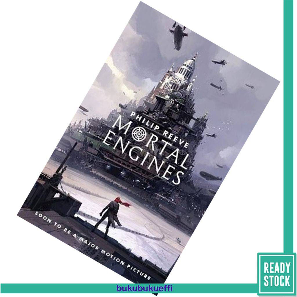 Mortal Engines (Mortal Engines Quartet #1) by Philip Reeve 9781407189147.jpg