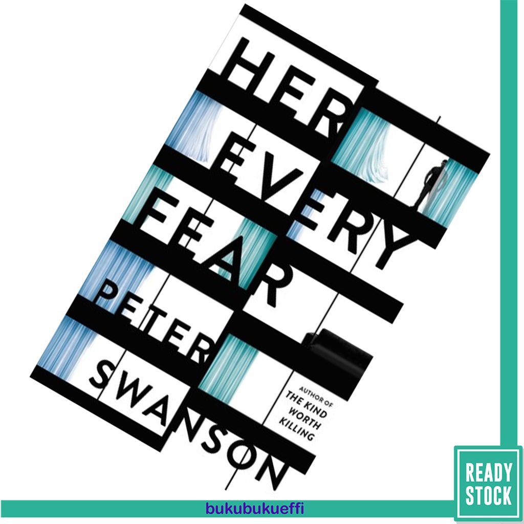 Her Every Fear by Peter Swanson 9780062427021.jpg