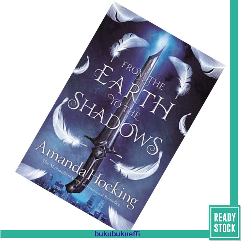 From the Earth to the Shadows Amanda Hocking 9781509807703.jpg