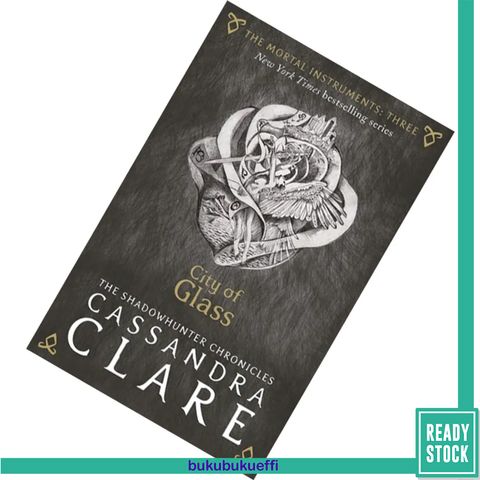 City of Glass (The Mortal Instruments #3) by Cassandra Clare 9781406362183.jpg