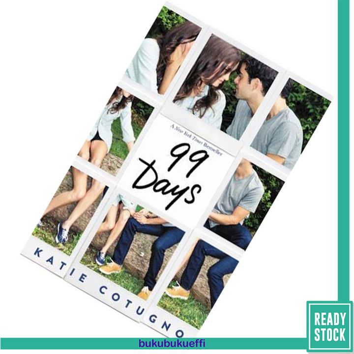 99 Days (99 Days #1) by Katie Cotugno [PAPERBACK] 9780062216397.jpg