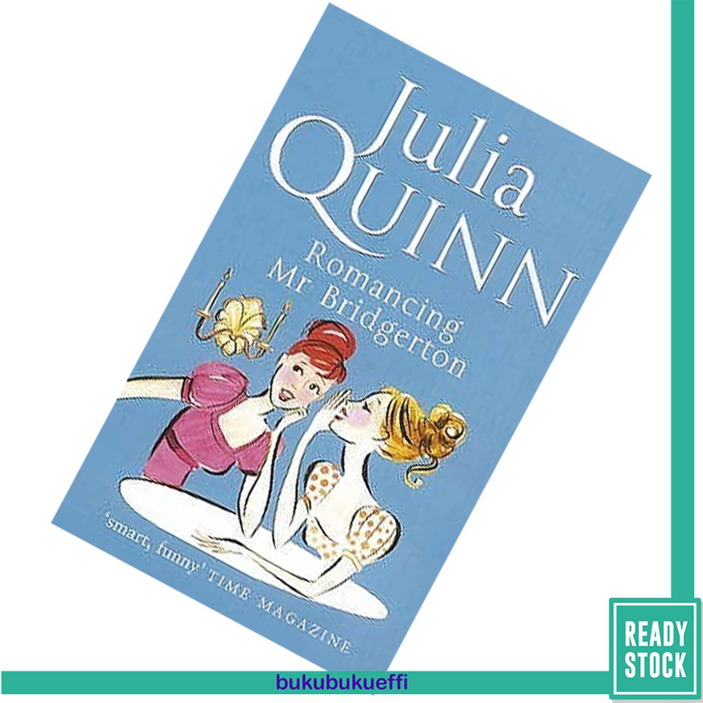 Romancing Mr Bridgerton (Bridgertons #4) by Julia Quinn 9780749936600.jpg