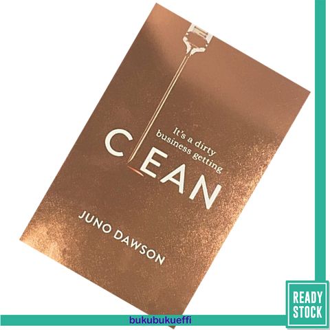 Clean (London Trilogy #1) by Juno Dawson 9781786540362.jpg