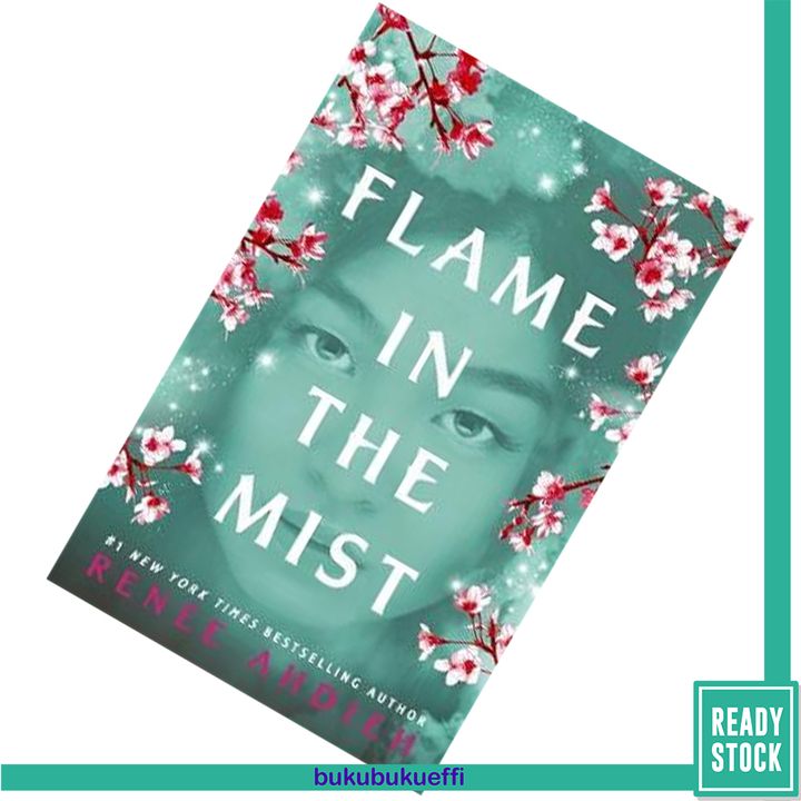 Flame in the Mist (Flame in the Mist #1) by Renée Ahdieh 9781473657984.jpg