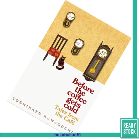 Before the Coffee Gets Cold Tales from the Café (Before the Coffee Gets Cold #2) by Toshikazu Kawaguchi, Geoffrey Trousselot (Translator) 9781529050868.jpg