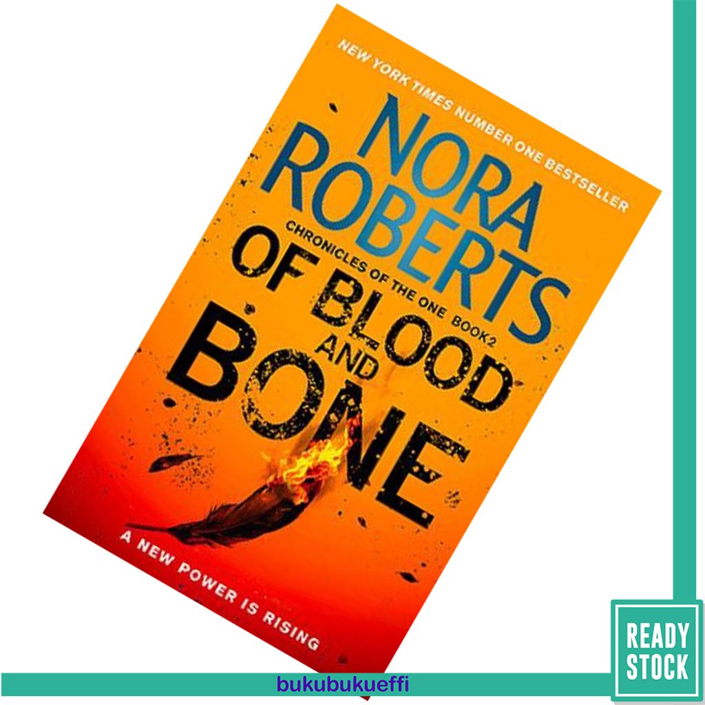 Of Blood and Bone (Chronicles of The One #2) by Nora Roberts 9780349415000.jpg