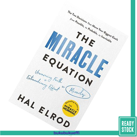 The Miracle Equation The Two Decisions That Move Your Biggest Goals from Possible, to Probable, to Inevitable by Hal Elrod.png