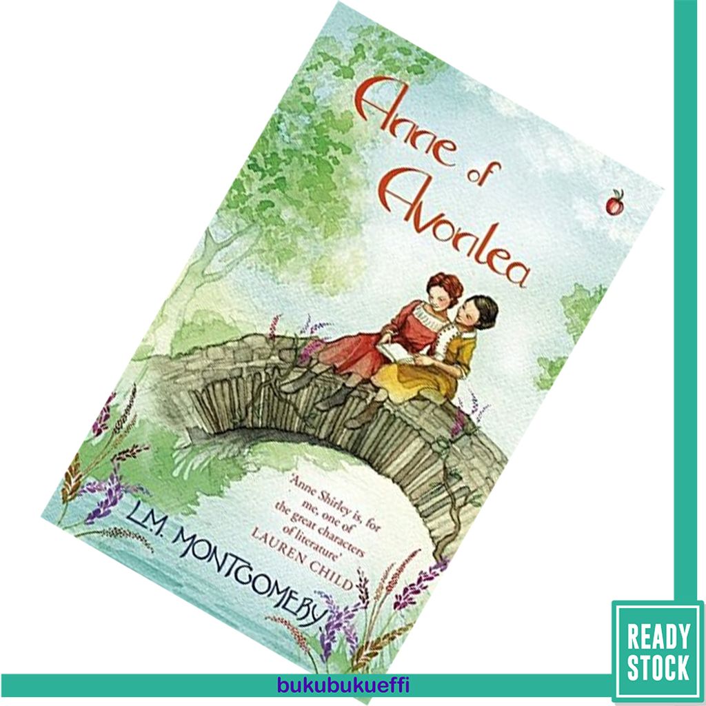 Anne of Avonlea (Anne Of Green Gables #2) by L.M. Montgomery 9780349009384.jpg