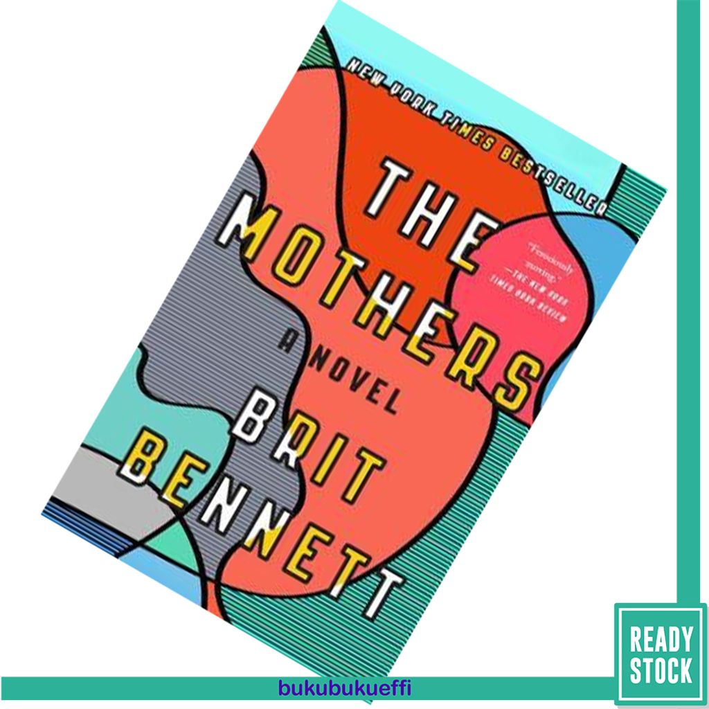 The Mothers by Brit Bennett 9780399184529.jpg