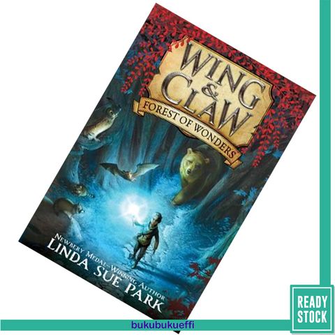 Forest of Wonders (Wing & Claw #1) by Linda Sue Park 9780062327390.jpg