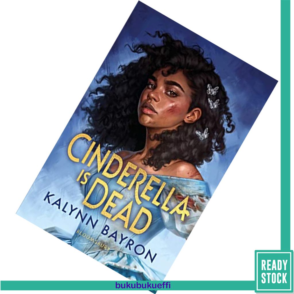 Cinderella Is Dead by Kalynn Bayron 9781526621979.jpg