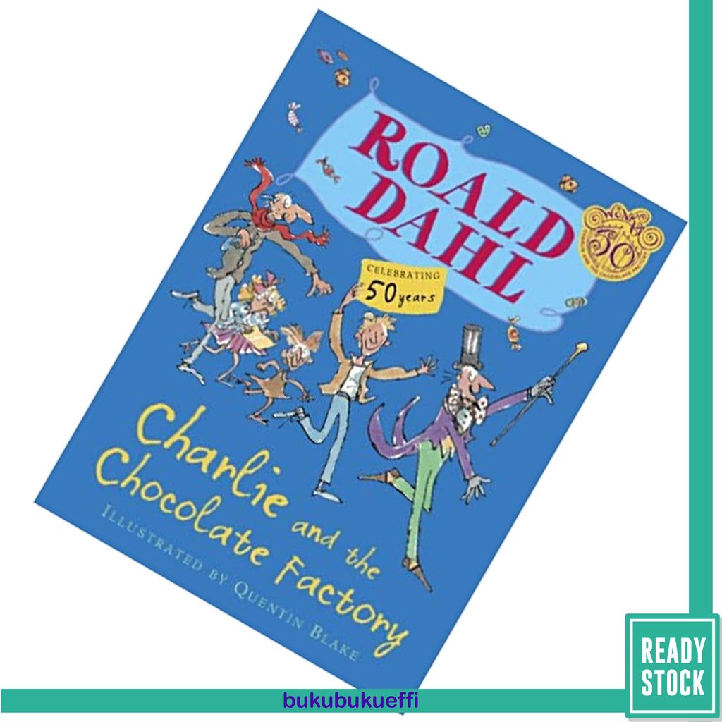 Charlie and the Chocolate Factory by Roald Dahl9780375831973.jpg