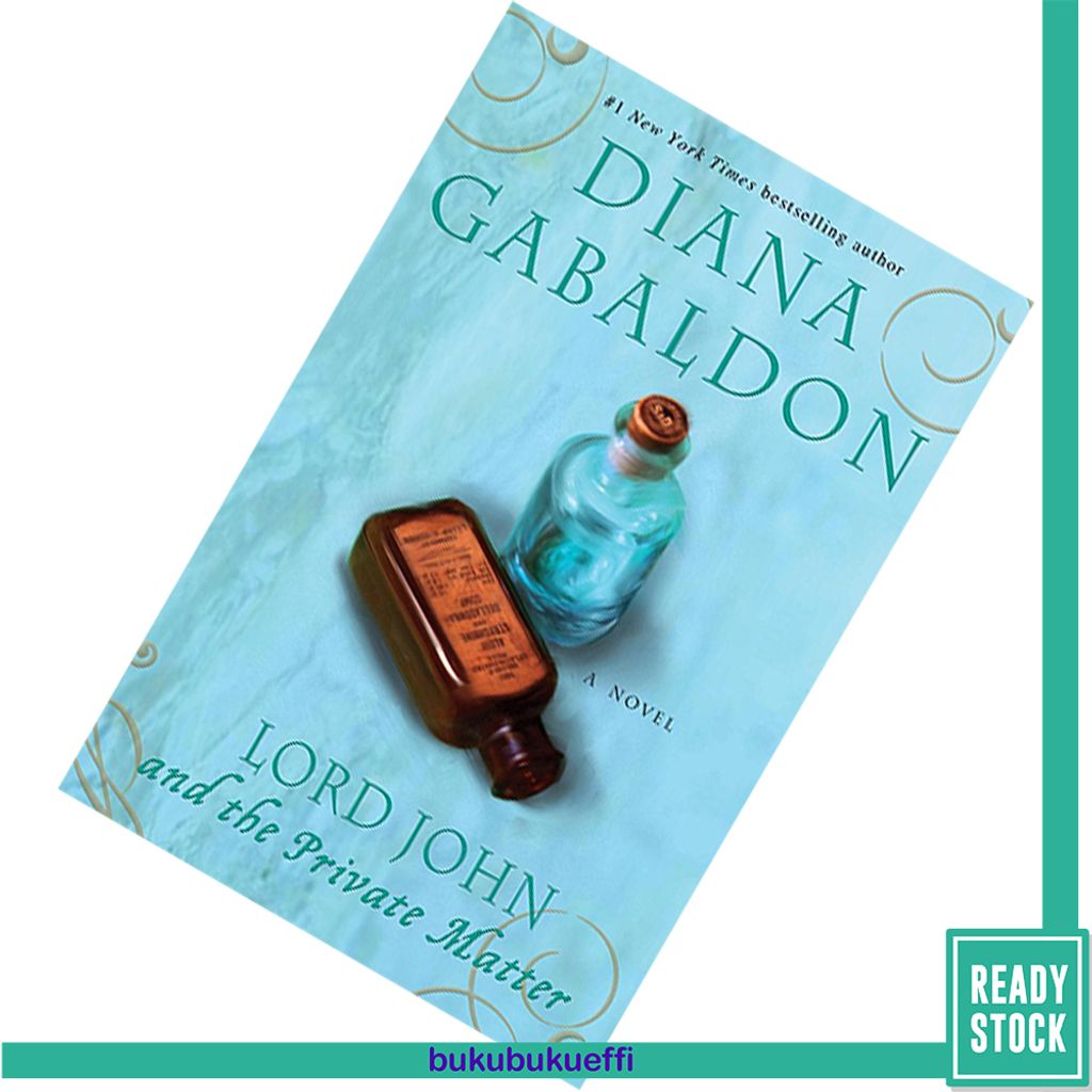 Lord John and the Private Matter (Lord John Grey #1) by Diana Gabaldon 9780385337459.jpg