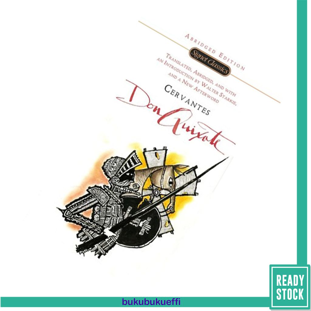 Don Quixote by Miguel de Cervantes Saavedra, Walter Starkie (Translation) 9780451532299.jpg