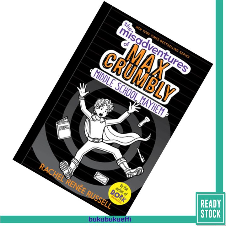 Middle School Mayhem (Misadventures of Max Crumbly #2) by Rachel Renée Russell9781481460033.jpg