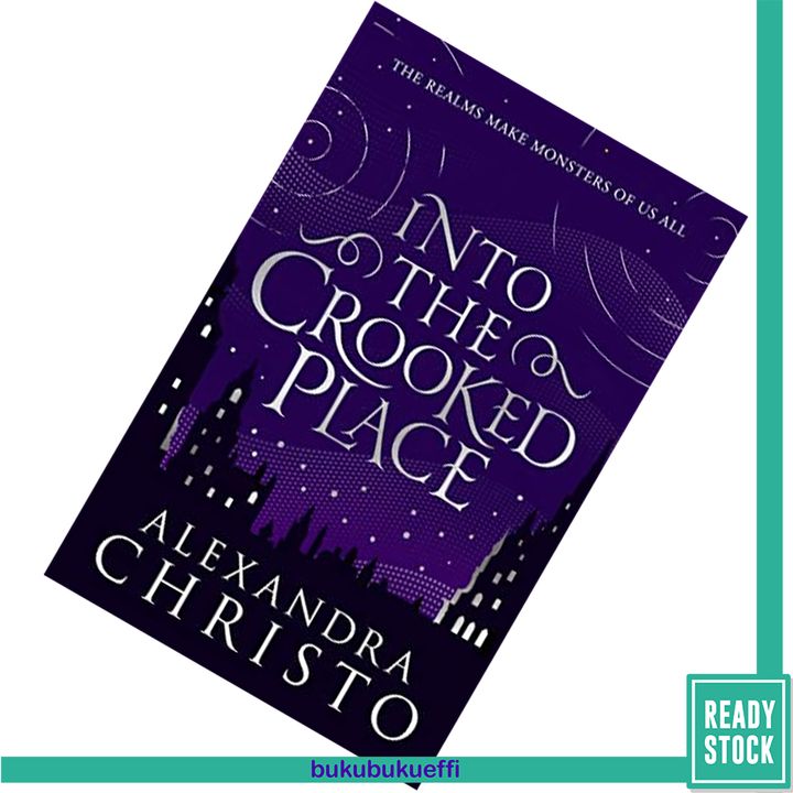 Into the Crooked Place (Into the Crooked Place #1) by Alexandra Christo 9781471408441.jpg