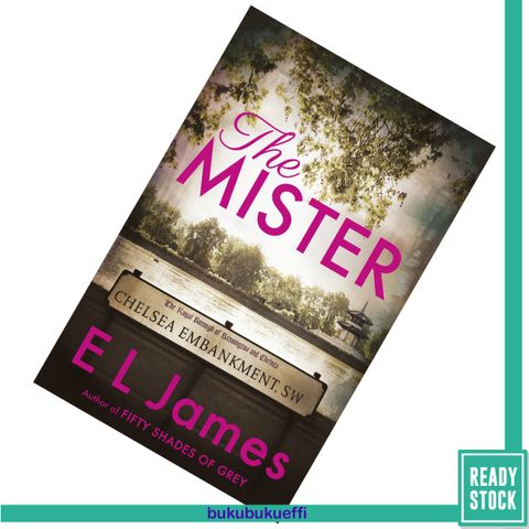 The Mister by E.L. James9781787463608.jpg