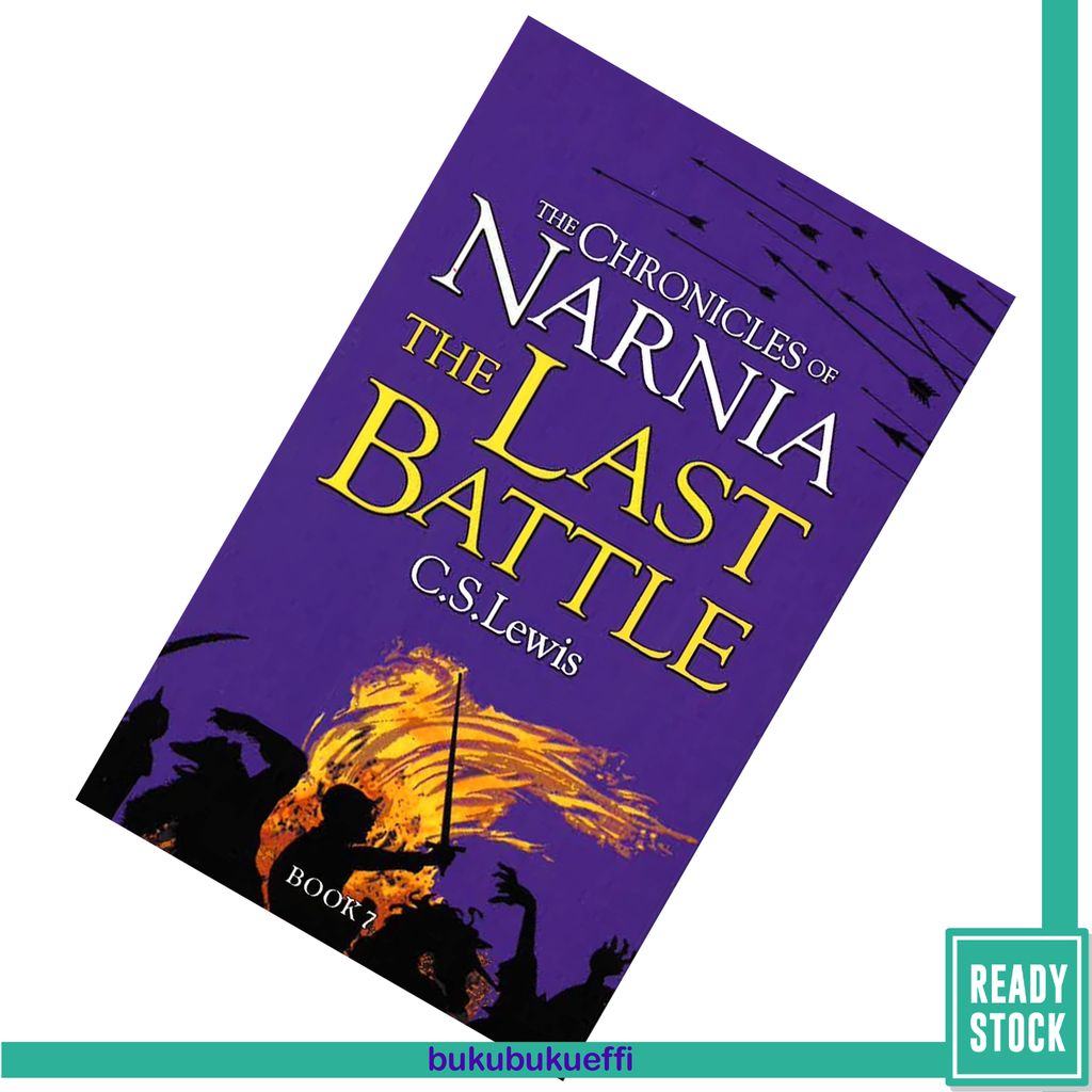 The Last Battle (The Chronicles of Narnia #7) by C.S. Lewis9780007202324.jpg