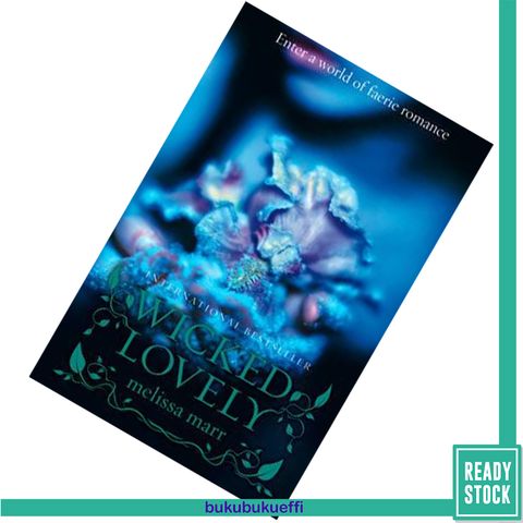 Wicked Lovely (Wicked Lovely #1) by Melissa Marr9780007263073.jpg