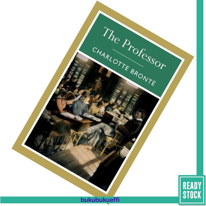 The Professor by Charlotte Brontë [PAPERBACK]9781848376151.jpg