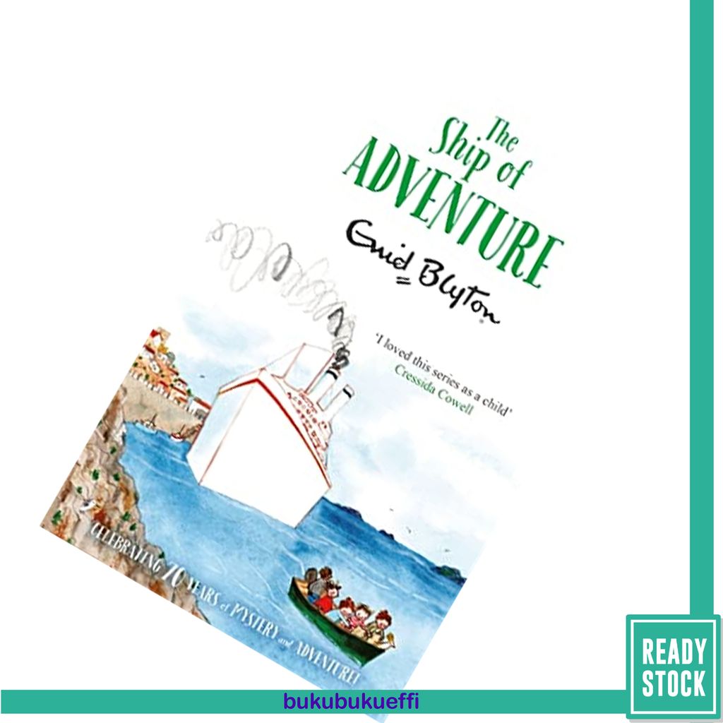 The Ship of Adventure (Adventure #6) by Enid Blyton9781447299004.jpg