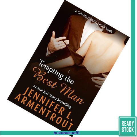 Tempting the Best Man (Gamble Brothers #1) by J. Lynn, Jennifer L. Armentrout 9781473615946.jpg