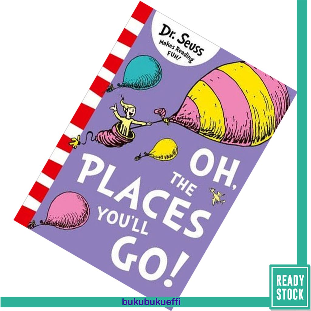 Oh, The Places You'll Go! by Dr. Seuss 9780008201487.jpg