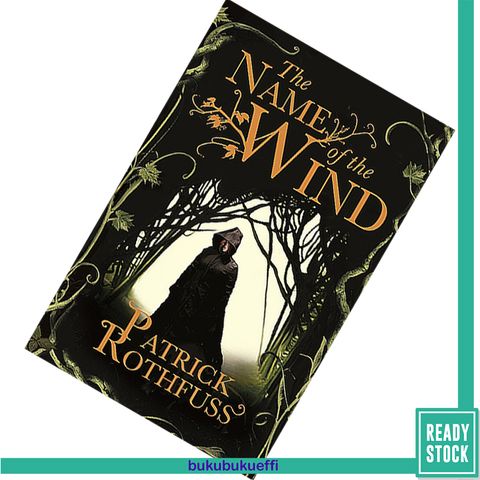 The Name of the Wind (The Kingkiller Chronicle #1) by Patrick Rothfuss 9780575081406.jpg