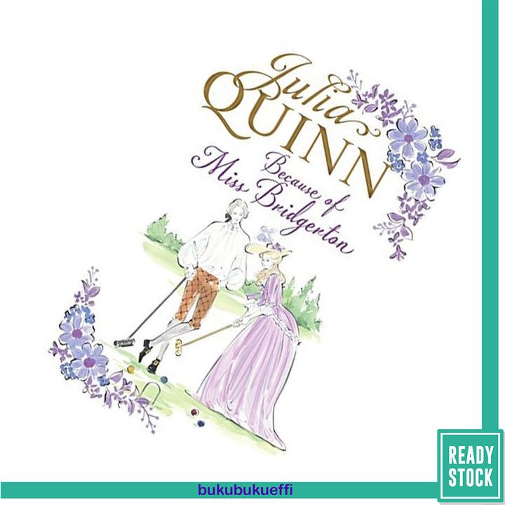 Because of Miss Bridgerton (Rokesbys #1) by Julia Quinn  9780349410524.jpg