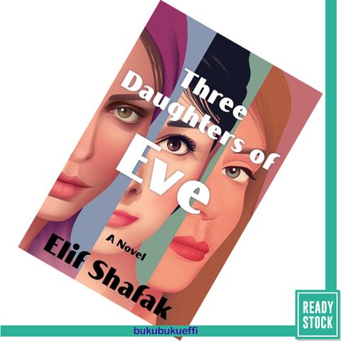 Three Daughters of Eve by Elif Shafak [HARDCOVER] 9781632869951.jpg