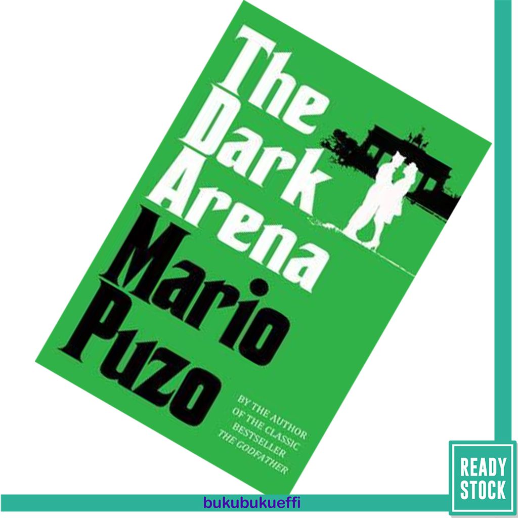 The Dark Arena. Mario Puzo by Mario Puzo 9780099557586.jpg