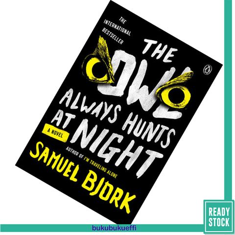 The Owl Always Hunts at Night (Holger Munch & Mia Kruger #2) by Samuel Bjørk 9780143110408.jpg