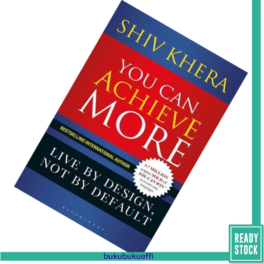 You Can Achieve More Live By Design, Not By Default by Shiv Khera9789386950529.jpg