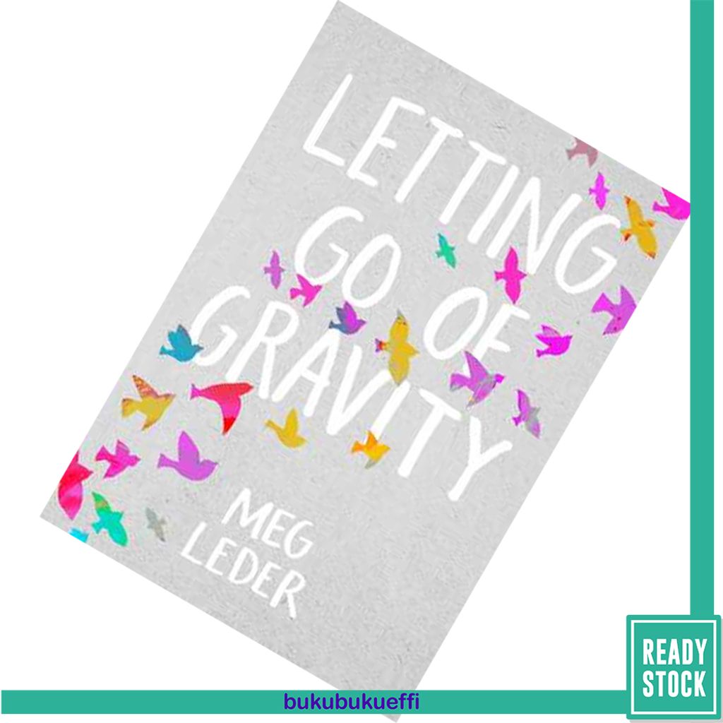 Letting Go of Gravity by Meg Leder 9781534403178.jpg