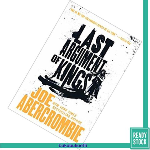Last Argument of Kings (The First Law #3) by Joe Abercrombie 9780316387408.jpg