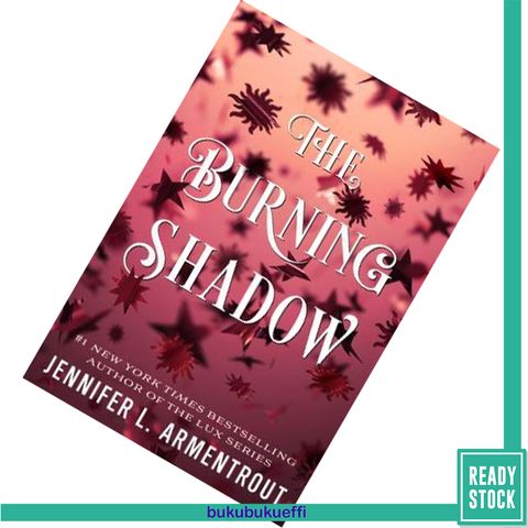 The Burning Shadow (Origin #2) by Jennifer L. Armentrout 9781250258069.jpg