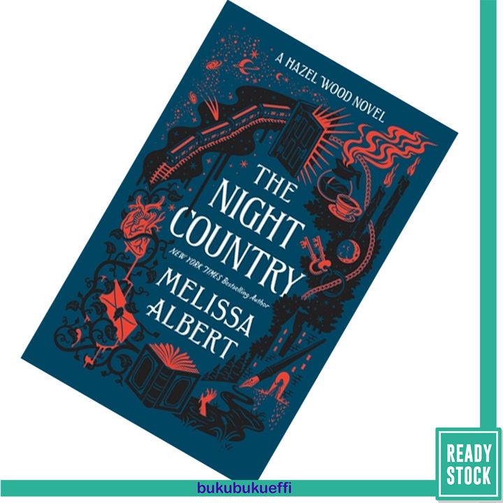 The Night Country (The Hazel Wood #2) by Melissa Albert9781250258137.jpg