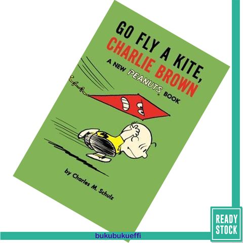 Go Fly a Kite, Charlie Brown by Charles M. Schulz 9781782761631.jpg