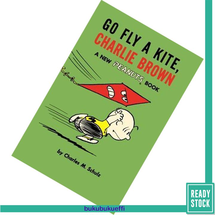 Go Fly a Kite, Charlie Brown by Charles M. Schulz 9781782761631.jpg