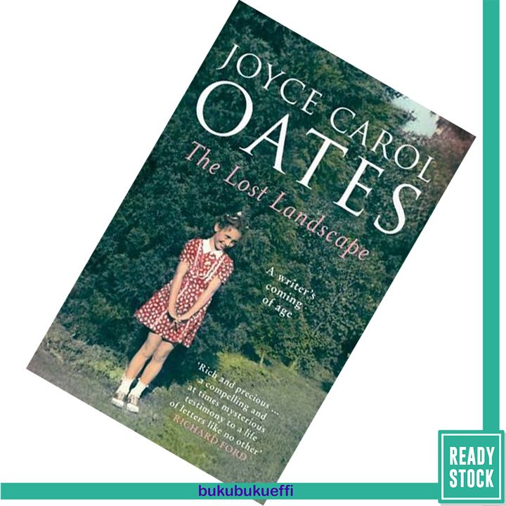 The Lost Landscape by Joyce Carol Oates9780008146610.jpg