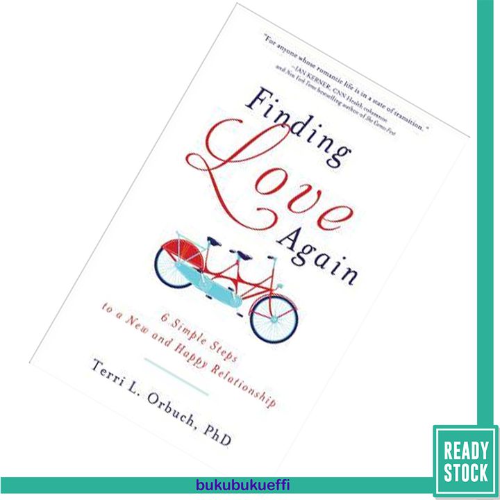 Finding Love Again 6 Simple Steps to a New and Happy Relationship by Terri Orbuch9781402265679.jpg