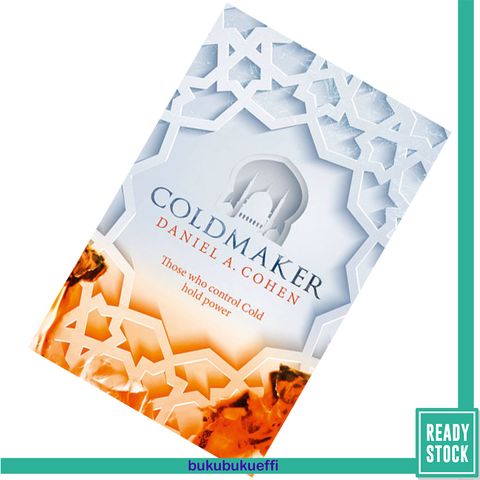 Coldmaker (The Coldmaker Saga #1) by Daniel A. Cohen 9780008207151.jpg