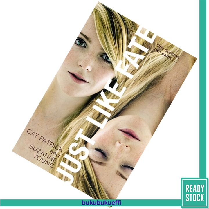 Just Like Fate by Cat Patrick and Suzanne Young 9781442472716.jpg