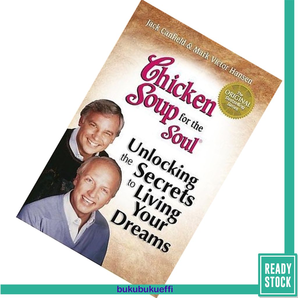 Chicken Soup for the Soul Unlocking the Secrets to Living Your Life by Jack Canfield 9788189975838.jpg