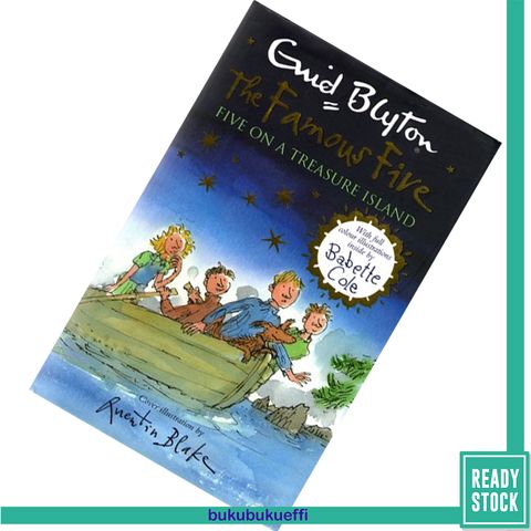 Five on a Treasure Island (The Famous Five #1) by Enid Blyton, Babette Cole (Illustrated by), Quentin Blake (Cover by) 9781444928402.jpg