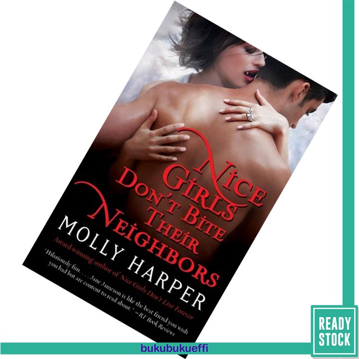 Nice Girls Don't Bite Their Neighbors (Jane Jameson #4) by Molly Harper 9781451641813.jpg