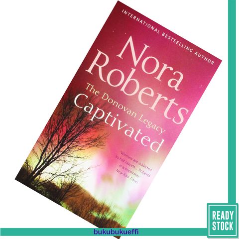 Captivated (The Donovan Legacy #1) by Nora Roberts 9780263872316.jpg
