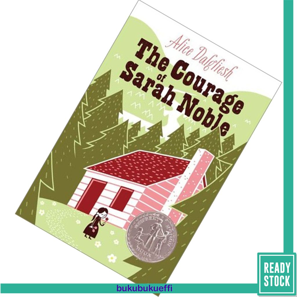 The Courage of Sarah Noble (Ready-For-Chapters) by Alice Dalgliesh 9780689715402.jpg